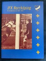 IFK Norrk&ouml;ping : En klubbhistoria 1897-1997