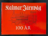 Kalmar J&auml;rnv&auml;g 100 &aring;r