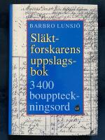 Sl&auml;ktforskarens uppslagsbok : 3400 uppslagsord