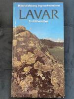 Lavar : En f&auml;lthandbok