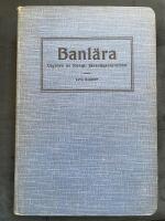 Banl&auml;ra : J&auml;rnv&auml;gars byggnad och underh&aring;ll. F&ouml;rsta bandet [av tv&aring;]