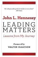 Leading Matters : Lessons from My Journey