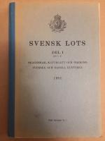 Svensk Lots Del 1 (SV L I) 1951. Skagerak, Kattegatt, och &Ouml;resund. Svenska och danska kusterna.