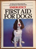 Emergency First Aid for Dogs