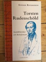 Torsten Rudensch&ouml;ld : samh&auml;llskritiker och skolreformator = Torsten Rudensch&ouml;ld : social critic and educational reformer of the school