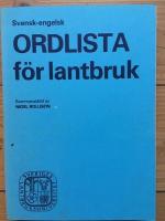 Svensk-engelsk ordlista f&ouml;r lantbruk