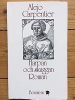 Harpan och skuggan : [roman]