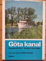 G&ouml;ta kanal - Sveriges bl&aring; band - Sweden's blue ribbon