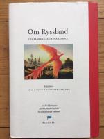 Om Ryssland : perspektiv fr&aring;n Engelsbergsseminariet 2008