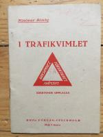 I trafikvimlet : N&aring;gra v&auml;gr&aring;d f&ouml;r barn och ungdom i anslutning till 1951 &aring;rs v&auml;gtrafikf&ouml;rordning