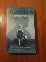 Pendeln : ett barnbarn utforskar sin familjs nazistiska f&ouml;rflutna