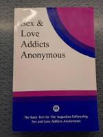 Sex and love addicts anonymous - the basic text for the augustine fellowshi