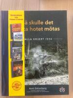 S&aring; skulle det ryska hotet m&ouml;tas - kalla kriget 1956