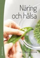 N&auml;ring och h&auml;lsa