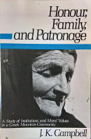 Honour, family and patronage : [a study of institutions and moral values in a Greek mountain community]