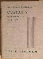 Gustaf V och hans tid, 1907-1918