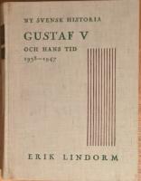 Gustaf V och hans tid, 1938-1947