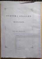 Svenska sigiller fr&aring;n medeltiden band 1