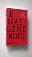 The journal of Eugene Delacroix - a selection