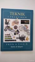 Teknik i praktiken : fr&aring;n A till &Ouml;