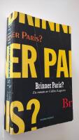 Brinner Paris?