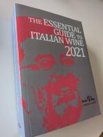 The Essential Guide to Italian Wine 2021