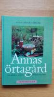 Annas &ouml;rtag&aring;rd : om gl&auml;djen att odla och anv&auml;nda kryddor