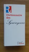 DICTIONNAIRE DES SYNONYMES. Collection "le usuels du Robert"
