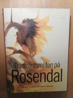 Tr&auml;dg&aring;rdsm&ouml;ten p&aring; Rosendal