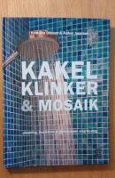 Kakel, klinker & mosaik