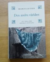 Den andra v&auml;rlden : ett fall f&ouml;r advokat Bustianu