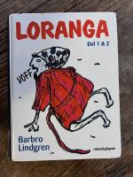 Loranga &ndash; Del 1 & 2