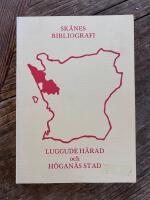 Sk&aring;nes bibliografi &ndash; Luggude h&auml;rad och H&ouml;gan&auml;s stad