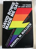 David bowie made me gay - 100 years of lgbt music