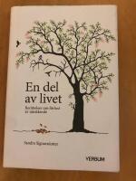 En del av livet : ber&auml;ttelser om f&ouml;rlust av n&auml;rst&aring;ende