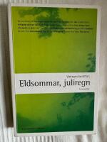Vietnam ber&auml;ttar: Eldsommar, juliregn : tio noveller