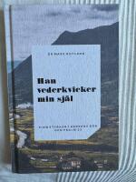 Han vederkvicker min sj&auml;l : finn styrkan i Herrens b&ouml;n och psalm 23