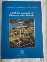 Svensk fotogrammetri och fj&auml;rranalys under 1900-talet
