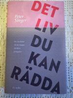 Det liv du kan r&auml;dda : hur du bidrar till att stoppa v&auml;rldens fattigdom