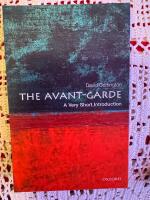 The avant-garde : a very short introduction