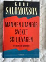 Mannen utanf&ouml;r ; Sveket ; Skiljev&auml;gen : tre romaner om folkhemmet
