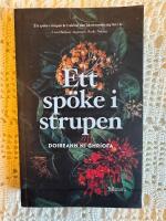 Ett sp&ouml;ke i strupen