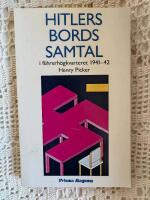 Hitlers bordssamtal i f&uuml;hrerh&ouml;gkvarteret 1941-42