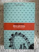 Mira och Irma : den andra kvinnan