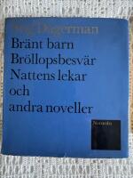 Br&auml;nt barn Br&ouml;llopsbesv&auml;r nattens lekar och andra noveller 