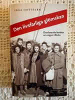 Den livsfarliga gl&ouml;mskan