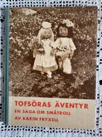 Tofs&ouml;ras &auml;ventyr - En saga om sm&aring;troll 