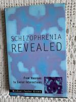 Schizophrenia revealed : from neurons to social interactions