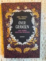 &Ouml;ver gr&auml;nsen och andra erotiska noveller