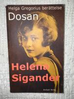 Dosan : Helga Gregorius ber&auml;ttelse
